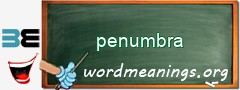 WordMeaning blackboard for penumbra